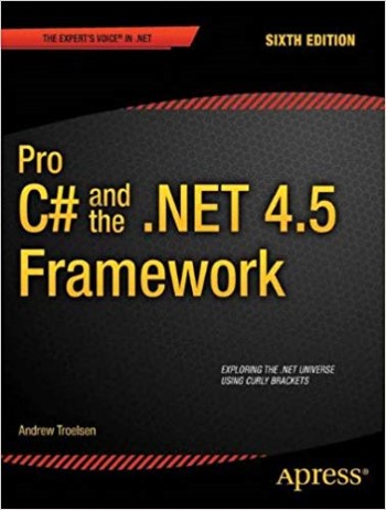 Pro C# 5.0 And The .NET 4.5 Framework