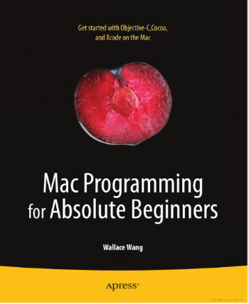 Mac Programming For Absolute Beginners