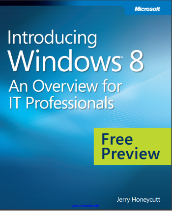 Introducing Windows 8 An Overview For IT Professionals